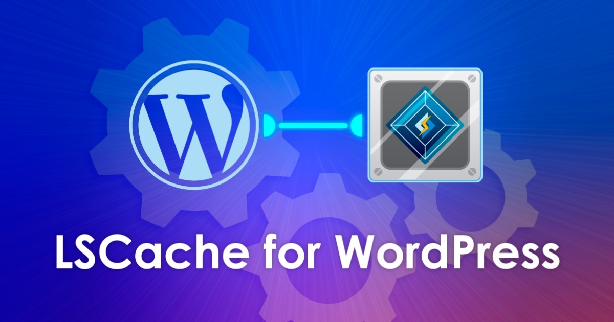 LiteSpeed Cache WordPress cache performance